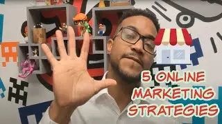 5 Online Marketing Strategies