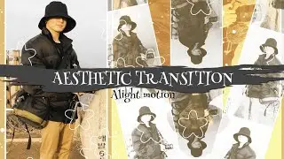 aesthetic transition #1 | alight motion