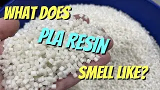 What does PLA resin smell like?