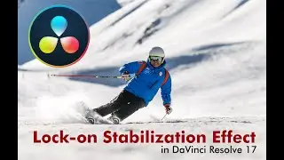 Lock-on Stabilization Effect in DaVinci Resolve 17 Free Version