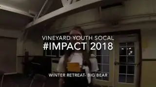 2018 Impact Youth Winter retreat