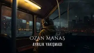 Ozan Manas - Ayrılık Yakışmadı
