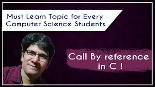 Call by reference in C | What is call by reference in C