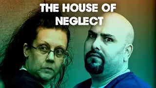 Starvation, Neglect And Abuse - A Crime Scene Walkthrough