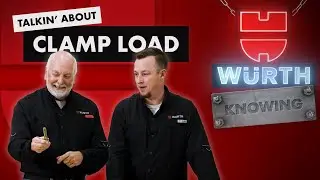 Control Friction to Control Clamp Load | Würth Knowing Episode 2