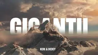 Keri & Dedey - Giganții