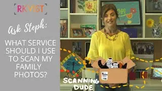 Ask Steph: What Service Should I Use to Scan My Family Photos?