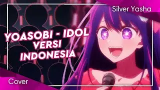 【Cover】 YOASOBI - IDOL / Oshi no Ko Opening (Versi Indonesia) | aradechu
