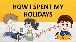 10 Lines on How I spent my Holidays in English | Few Lines on How I Spent My Holidays in English