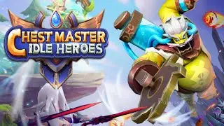 Chest Master: Idle Heroes - Android