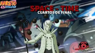 Naruto Online | 🔥Space - Time🔥 | Cuartos de Final | Cluster 2 ESP