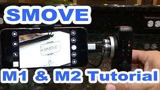SMOVE Stabilizer and Powerbank M1 and M2 Tutorial