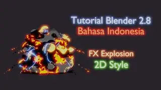 Tutorial FX explosion | 2DStyle | Bahasa Indonesia