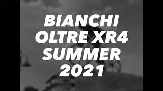 Bianchi Oltre XR4 Summer 2021