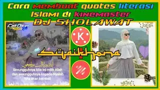 Tutorial cara buat Quotes literasi islami dj sholawat Syaikhona