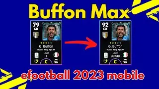 How to Max Nominating Contract Buffon in efootball 2023 mobile | Pes mobile | Buffon max level