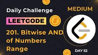 ✅Day 52 | LeetCode 201. Bitwise AND of Numbers Range #dailychallenge #leetcode #solution #problem