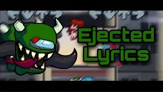 Friday Night Funkin’ Ejected Lyrics