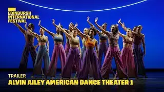 Alvin Ailey American Dance Theater – Programme 1 | 2023 International Festival