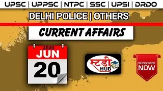 20 June Current Affairs 2020 | Current Affairs Today | Daily Current Affairs 2020 | Study Hub |