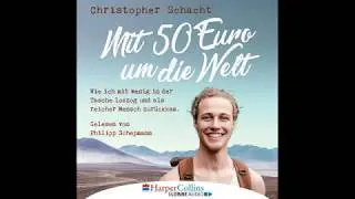MIT 50 EURO UM DIE WELT von Christopher Schacht | Hörbuch | Sprecher Philipp Schepmann | Lübbe Audio