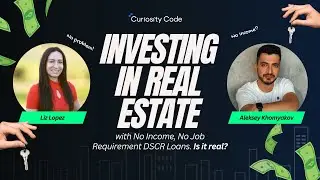 Investing in Real Estate with No Income, No Job Requirement DSCR Loans | Curiosity Code 016