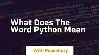 what does the word python mean