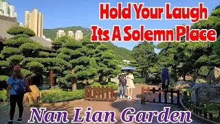 Hold Your Laugh Its A Solemn Place @ Beautiful Nan Lian Garden 🇭🇰 // BinaNels Journey