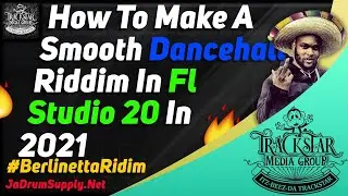 How To Make A Dancehall Riddim In Fl Studio In 2021 