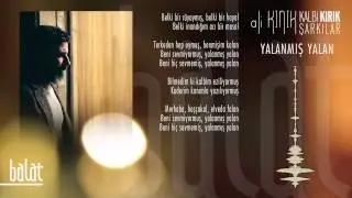 Ali Kınık - Yalanmış Yalan