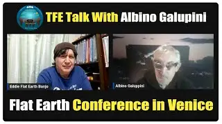TFE Talk & Flat Earth Conference in Venice