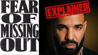 DRAKE FOMO ACTUALLY EXPLAINED