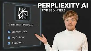 How To Use Perplexity AI For Beginners