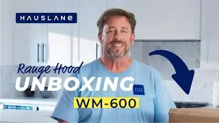 Unboxing the Powerful WM-600SS Hauslane Wall Mount Range Hood - First Impressions & Review!