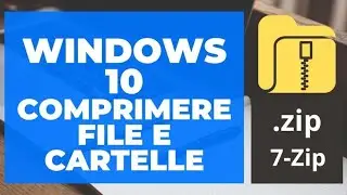 Comprimere file con Windows 10 e 7-Zip