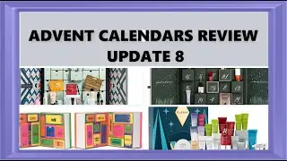 ADVENT CALENDARS REVIEW| UPDATE 8| MARCH PART 2