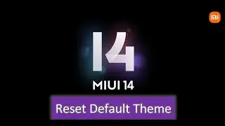 How Reset default theme MIUI14 Redmi Note 10