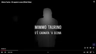 Mimmo Taurino - S'è cagnata 'a scena (Official video)