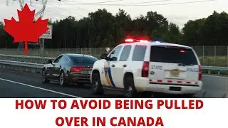 How to avoid being pulled over by police in Canada | Traffic Police in Canada |