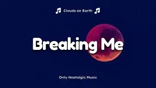 Topic & A7S - Breaking Me (Lyrics)