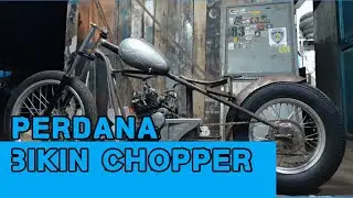 Pembuatan Chopper ala Sagara custom  Part#1