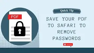How To Remove PDF Passwords With Safari