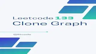133. Clone Graph 