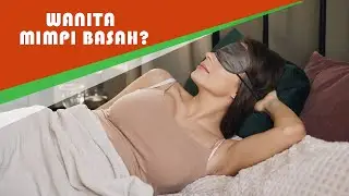 Cewek Mimpi Basah ??