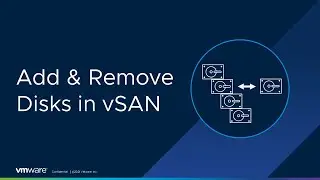 Adding and Removing Disks in vSAN via GUI and CLI
