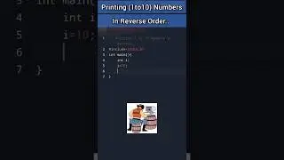 👨‍💻Printing NUMBERS in Reverse-Order😳||