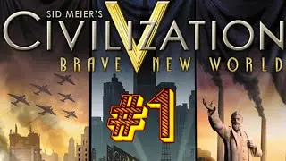 Sid Meier's Civilization V: Brave New World - #1 - Селимся, строимся