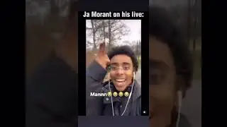 Ja Morant in the ghetto
