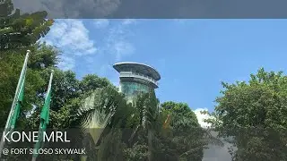 KONE S MONOSPACE MRL @ FORT SILOSO SKYWALK