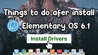 6 Things to Do After Installing Elementary OS Dual Boot